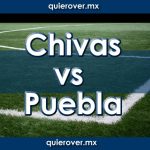 chivas vs puebla