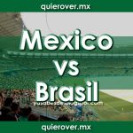 México vs Brasil