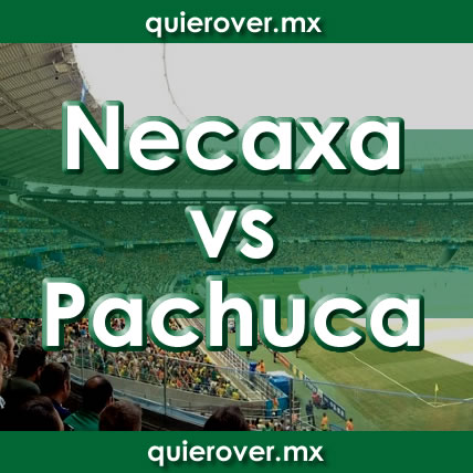 Necaxa vs Pachuca